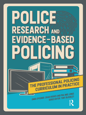 cover image of Police Research and Evidence-based Policing